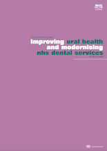 An Action Plan for Improving Oral health and Modernising NHS Dental Services in Scotland